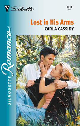 Title details for Lost in His Arms by Carla Cassidy - Available